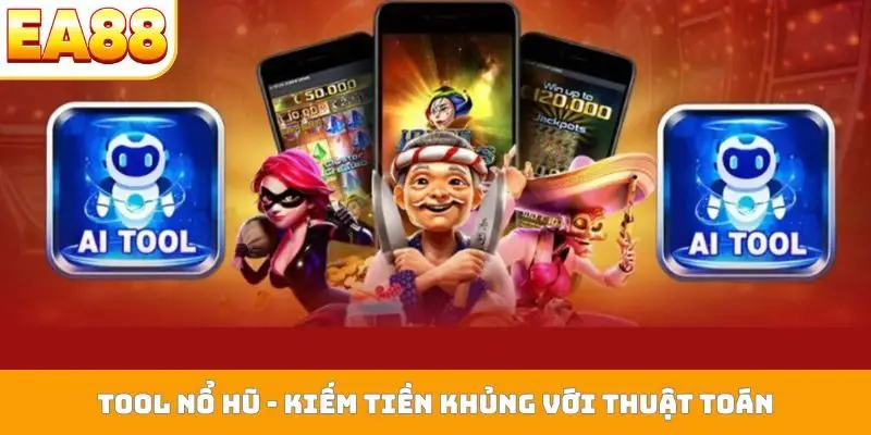 Tool nổ hũ