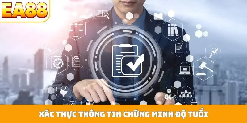 Xác thực thông tin chứng minh độ tuổi
